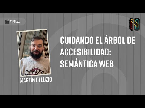 Cuidando el árbol de accesibilidad: semántica web