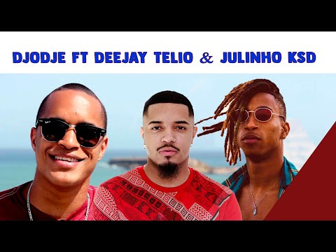 Djodje ft Deejay Telio & Julinho ksd - Como vai ser?