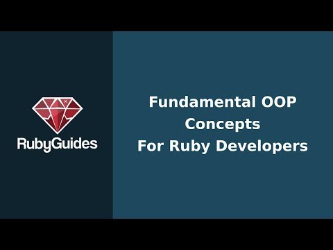 Fundamental OOP Concepts for Ruby Developers
