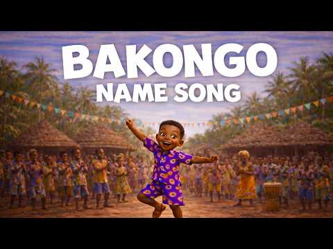 BaKongo Name Song | KARIBU KIDZ