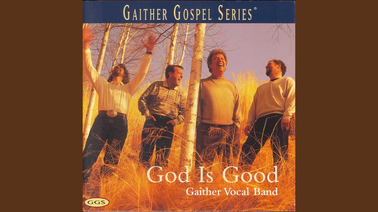 Gaither Vocal Band - Child You're Forgiven