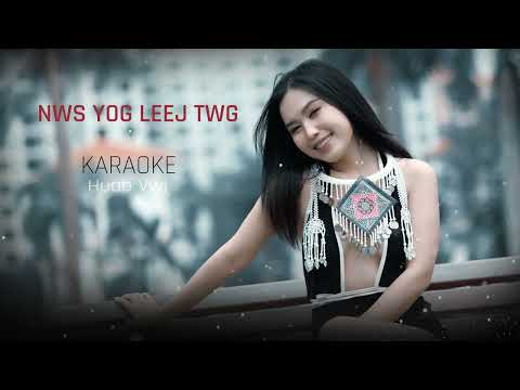 Nws Yog Leej Twg KARAOKE (Instrumental) By Huab Vwj