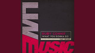 What You Gonna Do (Radio Version)