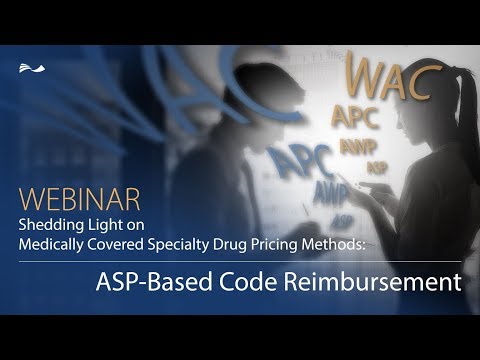 RJ Health - ASP-Based Code Reimbursement - Webinar Segment