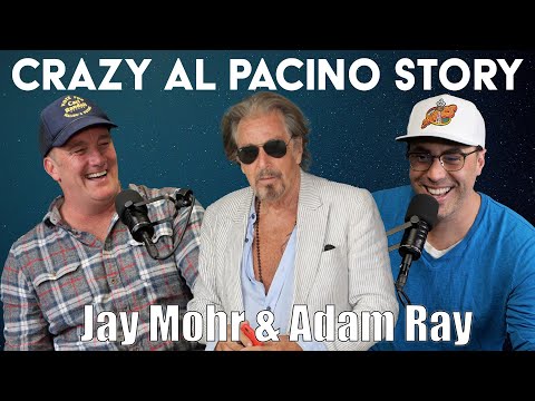 Crazy Al Pacino Story from Jay Mohr | About Last Night with Adam Ray