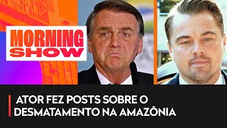 Bolsonaro para Di Caprio: ‘Você de novo, Leo?’