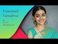 Vanamali Vasudeva Of Sivasri Skandaprasad Ragam Brindavan Sarang Talam Keherwa LIVE Concert