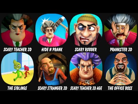 Scary Teacher 3D, Hide N Prank, Scary Robber, Prankster 3D, The Siblings 2020, Scary Stranger 3D...