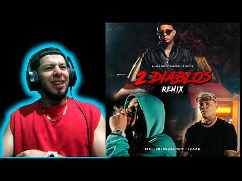Reacción a EIX, Pressure 9x19 & iZAAK - 2 Diablos Remix