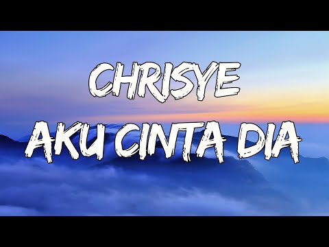 Chrisye - Aku Cinta Dia (Lirik)
