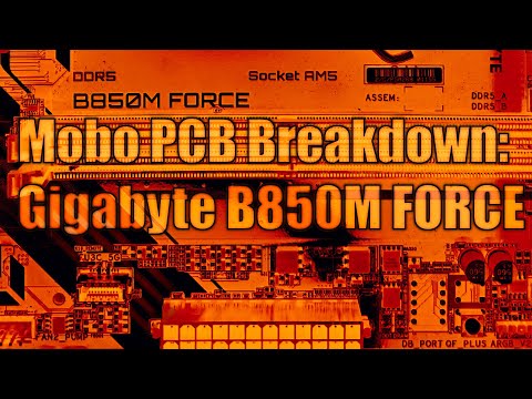 mobo PCB Breakdown: Gigabyte B850M Force