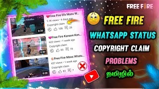 Free Fire Whatsapp Status Copyright Claim Problem 