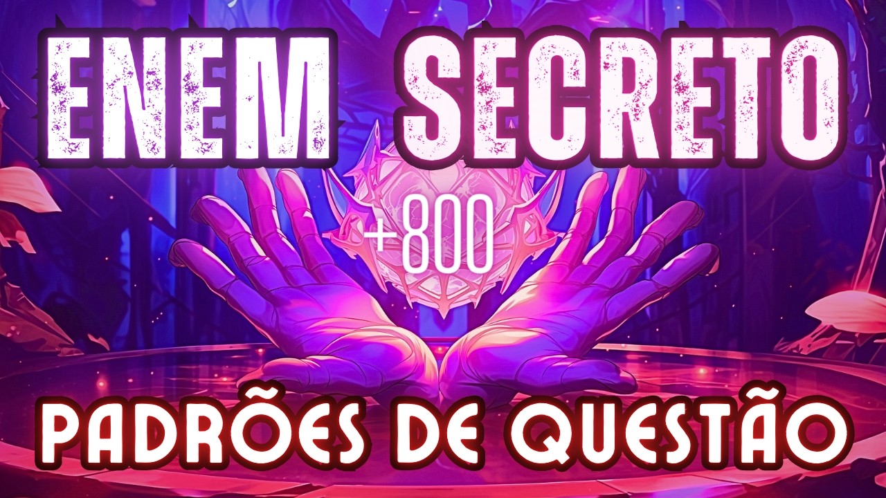 Os 6 Padrões do ENEM e como Estudar cada um