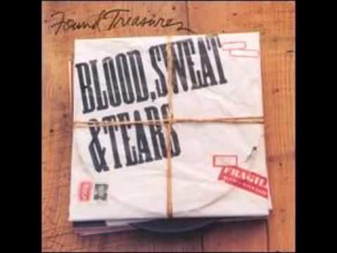 Blood, Sweat & Tears - Go Down Gamblin'
