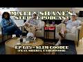 Ep 615 - Slim Goodie (feat. Sheryl Underwood)