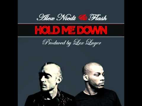 Alex Niedt & Flash - Hold Me Down (Prod. Lex Luger)