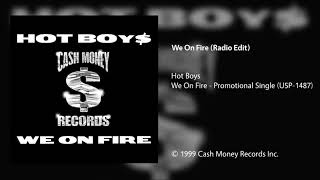Hot Boys - We On Fire (Clean/Radio Edit)