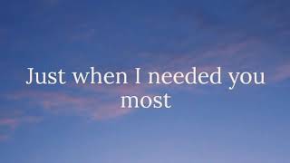 Randy Van Warmer - Just when I needed you most (lyrics)