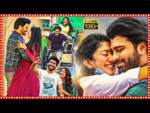 Padi Padi Leche Manasu Telugu Full Length HD Movie | Sharwanand | Sai Pallavi | Tollywood Box Office