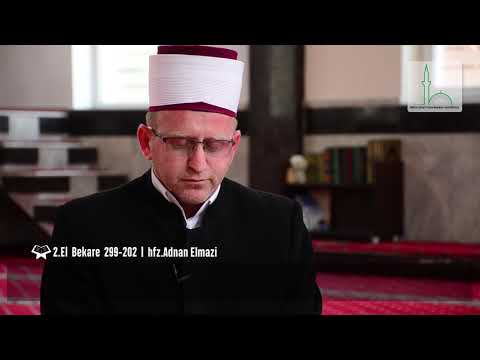 KUR'ANI FAMËLARTË || 2.El Bekare 199 - 202 ||  hfz.Adnan Elmazi  MYFTINIA E BFI   SHKUP