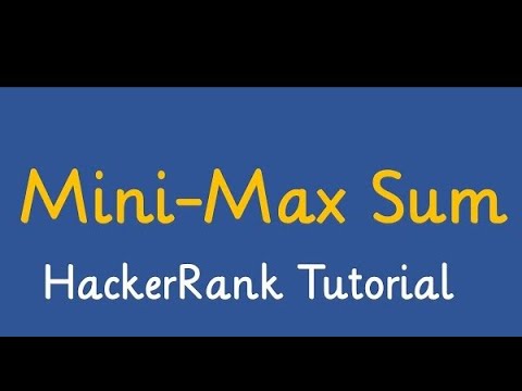 Problem Solving Using Java Algorithms Mini Max Sum Hacker Rank