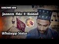 Jaanam Fida E Haidari Whatsapp Status Yasin Creations