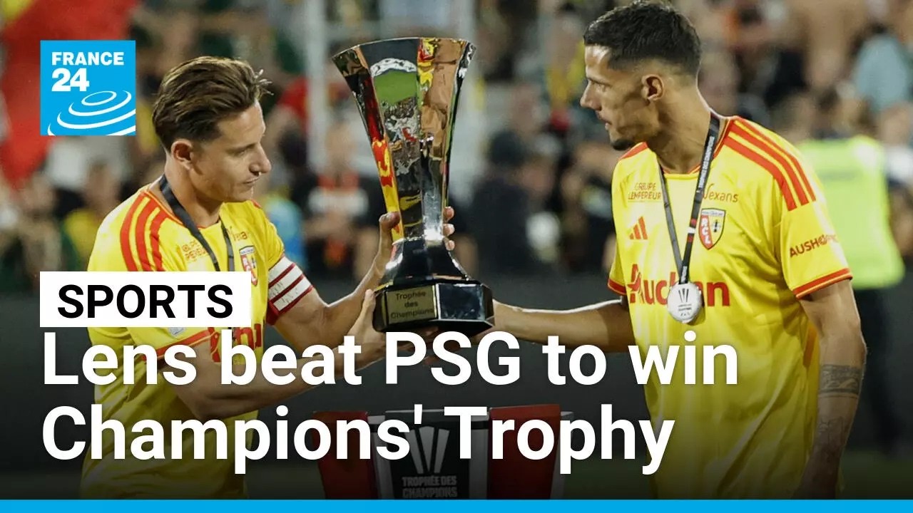 Lens defeat Paris Saint-Germain to claim second title this year • FRANCE 24 English