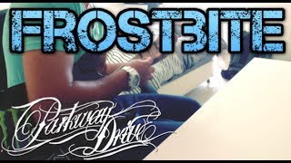 Frostbite - Parkway Drive Guitar Cover [1080p HD]