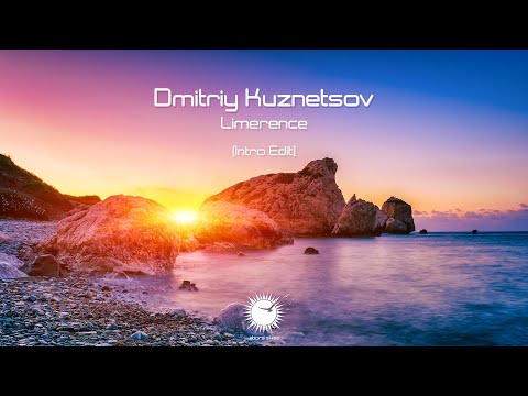 Dmitriy Kuznetsov - Limerence (Intro Edit)
