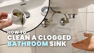 How to Clean a Clogged / Blocked Bathroom Sink Drain