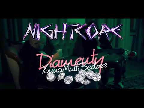 YOUNG MULTI ft. Bedoes - Diamenty [NIGHTCORE] (Prod. SKRRT GENG)