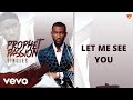 Prophet Passion Java - Let Me See You (Official Audio)