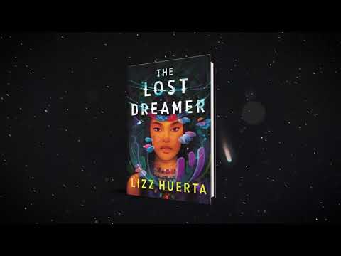 SNEAK PEEK: The Lost Dreamer by Lizz Huerta | Teaser Trailer