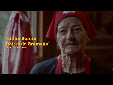 Linha Bonita - Raízes de Gramado (Mini Documentário)