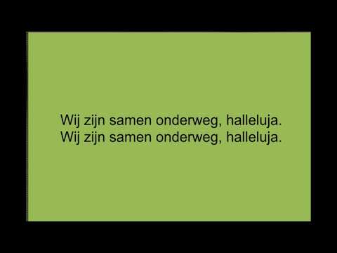 Wij Zijn Samen Onderweg - Misc Praise Songs