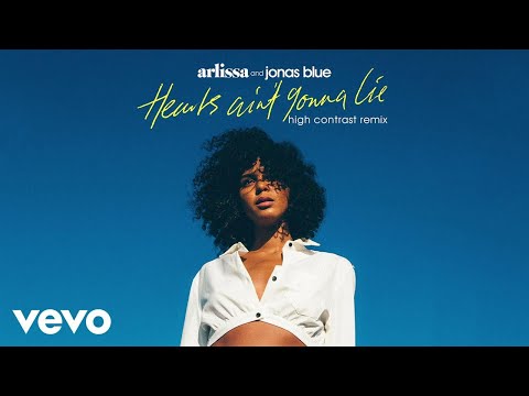 Arlissa, Jonas Blue - Hearts Ain't Gonna Lie (High Contrast Remix)
