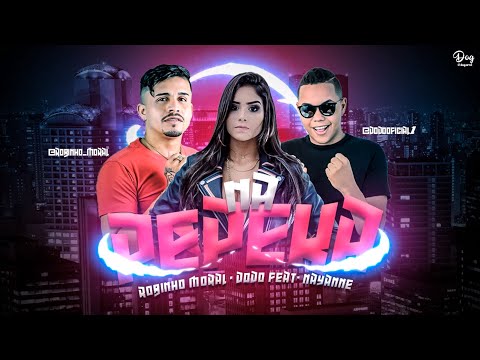 MC ROBINHO MORAL, MC DODO FEAT. MC NAYANNE - NA PEPEKA