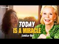 Louise Hay: Today Is A Miracle | Start Your Day with Blessings & Abundance
