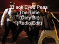 Black Eyed Peas - The Time (Dirty Bit) (Radio ...
