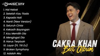 Download lagu  BEST OF ALBUM CAKRA KHAN || LAGU LAGU TERBAIK CAKRA KHAN TANPA IKLAN ‼️ mp3