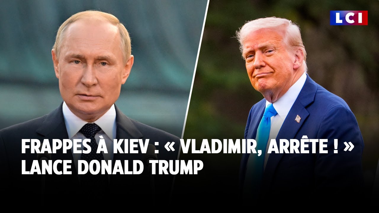 Frappes à Kiev : « Vladimir, arrête ! » lance Donald Trump au président russe｜LCI