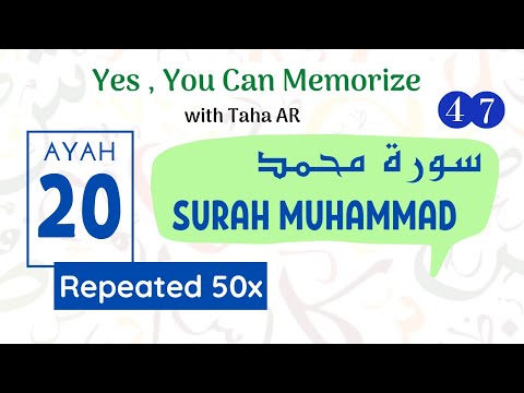 47 Surah Muhammad Verse 20 | Repeated 50x | Memorization Series