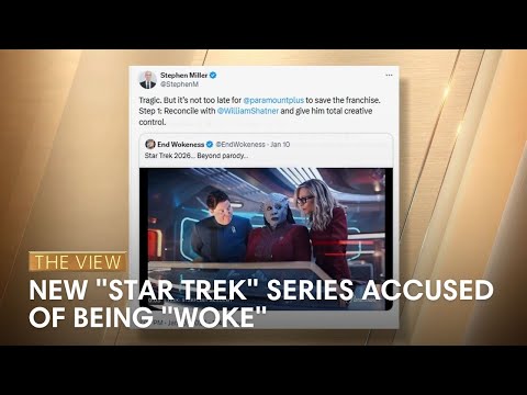 New 'Star Trek' Series Accused of Being "Woke" | The View