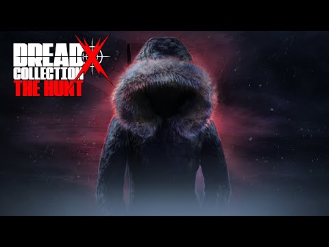 Dread X Collection: The Hunt Launch Trailer thumbnail