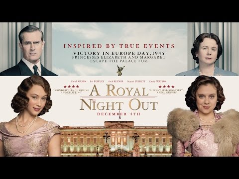 A Royal Night Out (US Trailer)