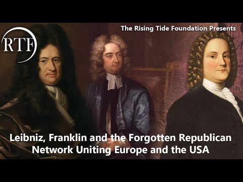 Leibniz, Franklin and the Forgotten Republican Network Uniting Europe and the USA