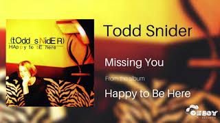 Todd Snider - Missing You
