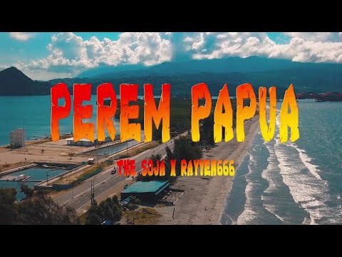 Perem Papua  - The Soja x Rayyen666 ( Official Music Video ) #timurhits #laguhitstimur #song2022