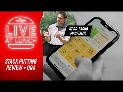STACK PUTTING REVIEW w/ Dr. Sasho MacKenzie
