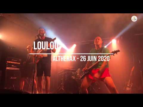 Loulou - Extraits du live - Altherax - 26 juin 2020